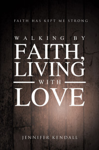 Imagen de portada: Walking by Faith; Living with Love 9781681390888