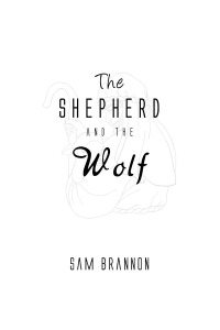 Cover image: The Shepherd and the Wolf 9781681395920