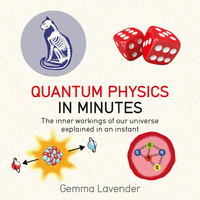Cover image: Quantum Physics in Minutes 9781681441740