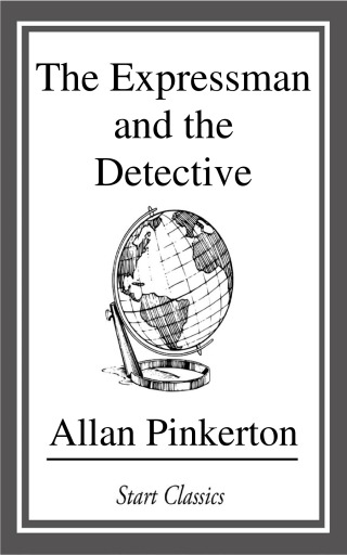 Cover image: The Expressman and the Detective 9781500322588
