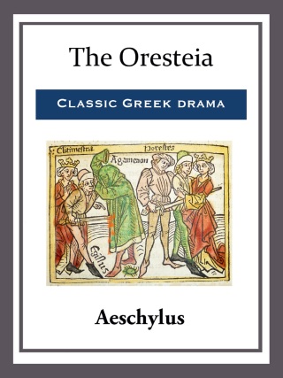 Cover image: The Oresteia 9780872203907