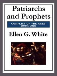 Cover image: Patriarchs and Prophets 9781450593595
