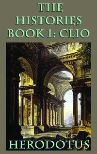 Cover image: The Histories Book 1: Clio 9781617207693