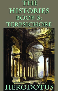 Cover image: The Histories Book 5: Terpsichore 9781617207730