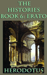 Cover image: The Histories Book 6: Erato 9781617207747