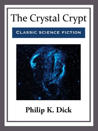 Cover image: The Crystal Crypt 9781463801939