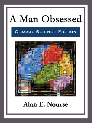 Cover image: A Man Obsessed 9781520112862.0