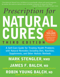 Cover image: Prescription for Natural Cures (Third Edition) 3rd edition 9781630260903