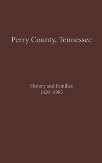 صورة الغلاف: Perry County, TN Volume 1 9781681622088
