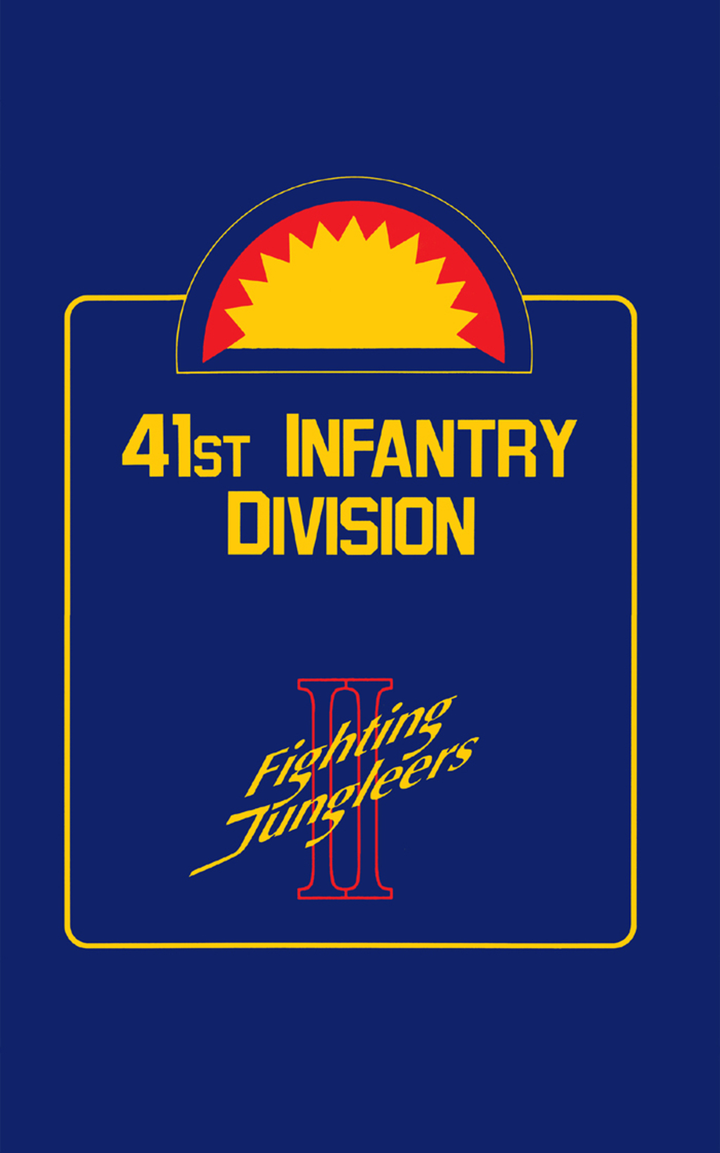 41st Infantry Division Fighting Jungleers