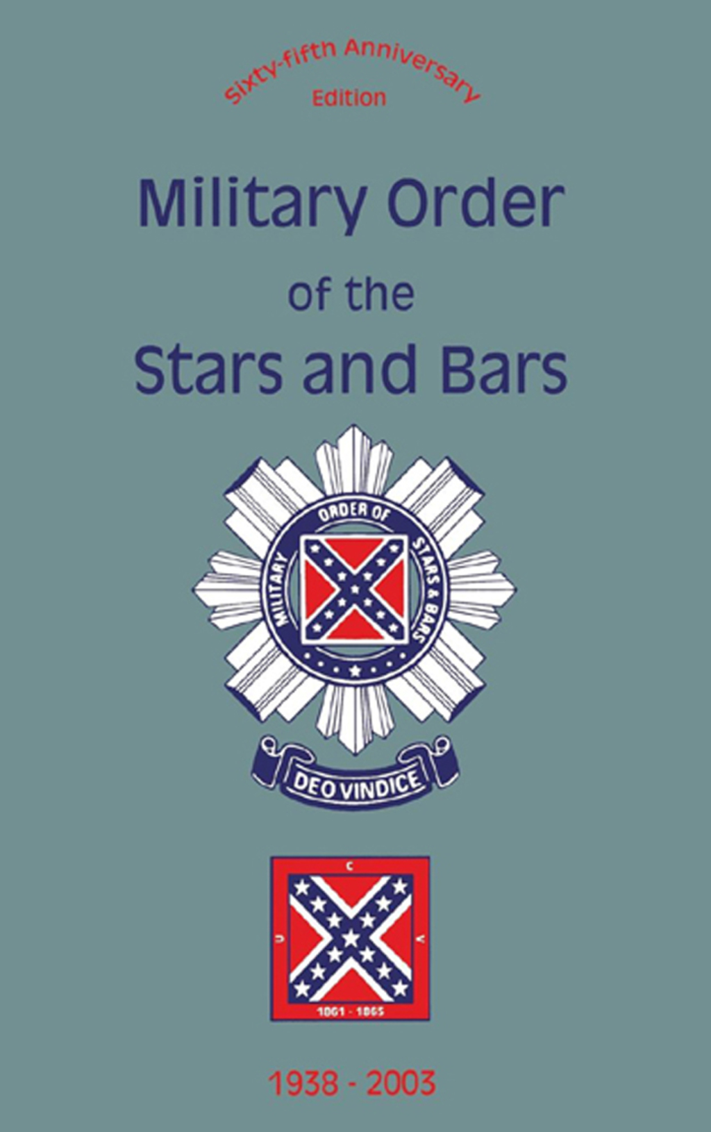 Military Order of the Stars and Bars (65th Anniversary Edition) 1938-2003