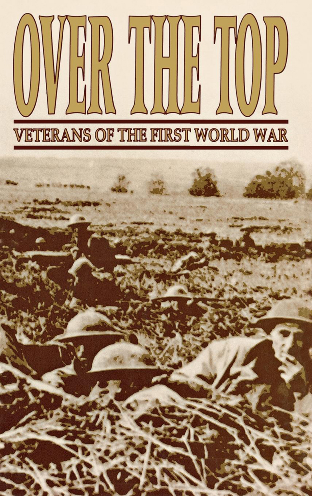 Over The Top Veterans of the First World War