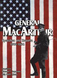 Imagen de portada: General MacArthur Speeches and Reports 1908-1964 9781563115899