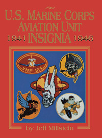 表紙画像: U.S. Marine Corps Aviation Unit Insignia 9781563112119