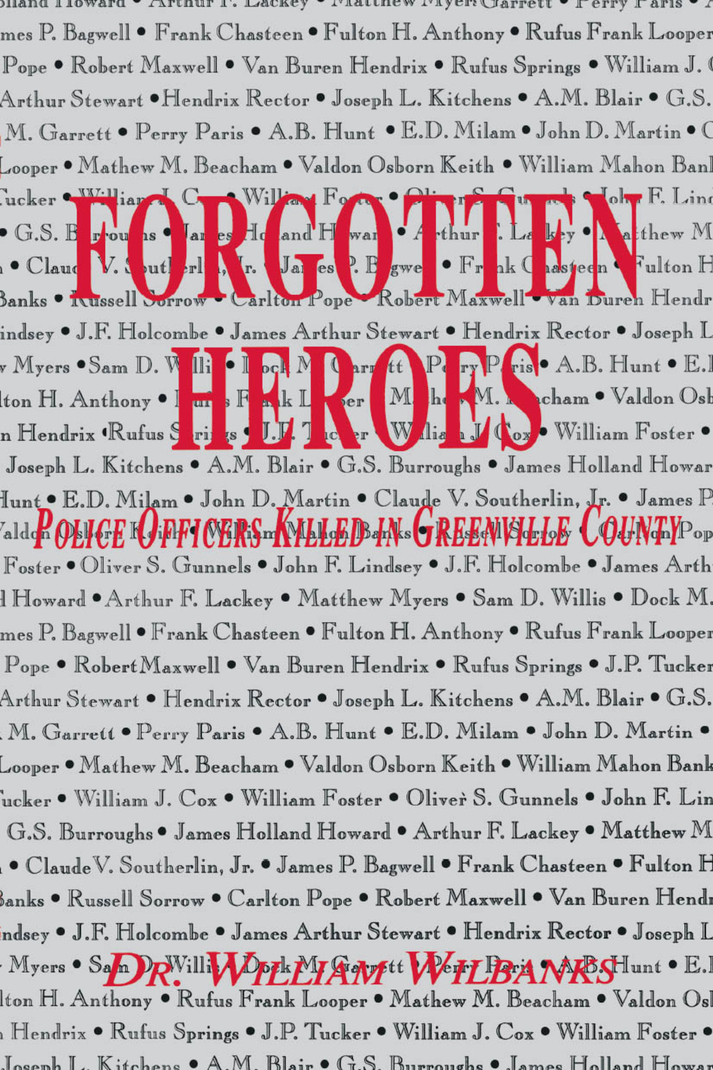 Forgotten Heroes of Greenville, SC