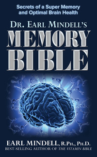 صورة الغلاف: Dr. Earl Mindell's Memory Bible 9781591203988