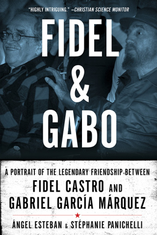 Cover image: Fidel & Gabo 9781605982588