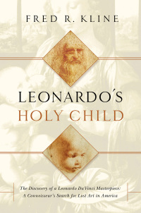 Cover image: Leonardo's Holy Child 9781605989792