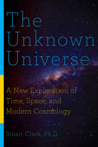 Cover image: The Unknown Universe 9781681771533