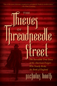 Cover image: The Thieves of Threadneedle Street 9781681775401