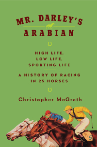 Cover image: Mr. Darley's Arabian 9781681776804