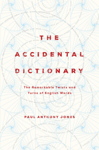 Cover image: The Accidental Dictionary 9781681778945