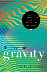 Cover image: The Ascent of Gravity 9781681779034