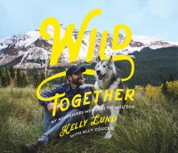 Cover image: Wild Together 9781681777696