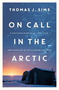 Cover image: On Call in the Arctic 9781643133409