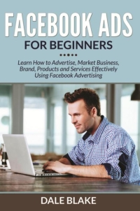 Cover image: Facebook Ads For Beginners