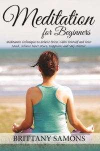 Cover image: Meditation For Beginners