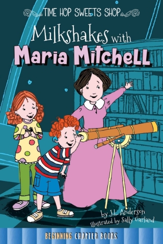 Cover image: Milkshakes with Maria Mitchell 9781681914169