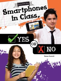 Imagen de portada: Smartphones in Class, Yes or No 9781681914244
