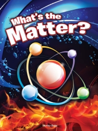 صورة الغلاف: What's the Matter? 9781681914350
