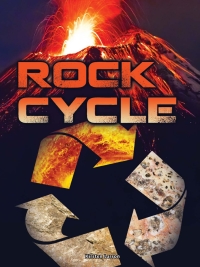 صورة الغلاف: Rock Cycle 9781681914404
