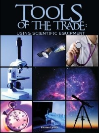 Imagen de portada: Tools of the Trade: Using Scientific Equipment 9781681914428