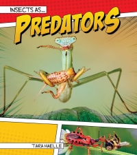 صورة الغلاف: Insects as Predators 9781681917962