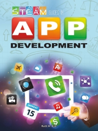 صورة الغلاف: STEAM Guides in APP Development 9781681918105