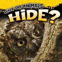 Imagen de portada: Why Do Animals Hide? 9781681918303