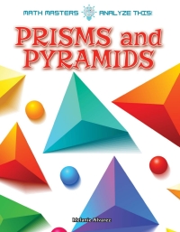 Omslagafbeelding: Prisms and Pyramids 9781681918365