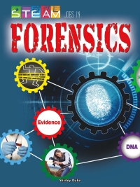 Imagen de portada: STEAM Jobs in Forensics 9781681918433