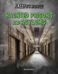 Omslagafbeelding: Haunted Prisons and Asylums 9781681918631