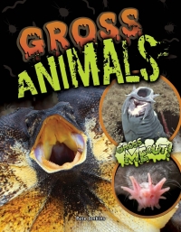 Imagen de portada: Gross Animals 9781681918709