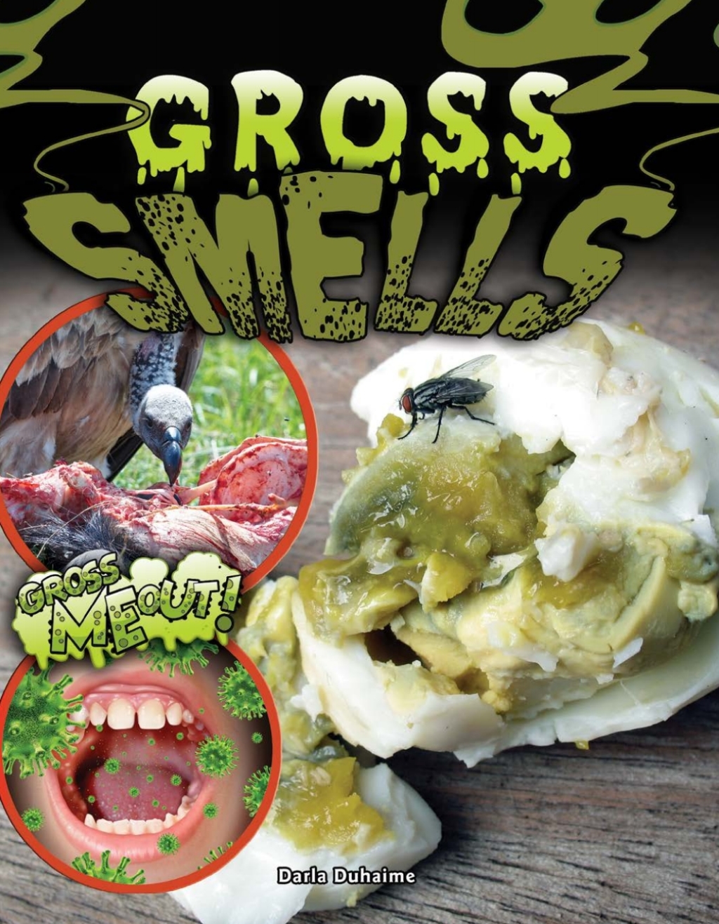 Gross Smells