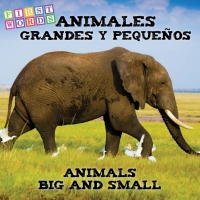 صورة الغلاف: Animales grandes y pequeños 9781634308212