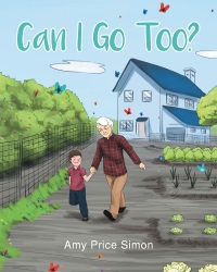 Cover image: Can I Go Too? 9781681970332