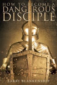 Cover image: How To Become a Dangerous Disciple 9781681972251