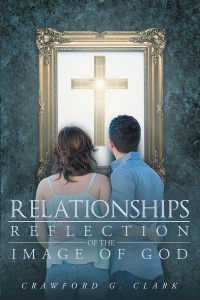 Cover image: Relationships-Reflection of the Image of God 9781681972619