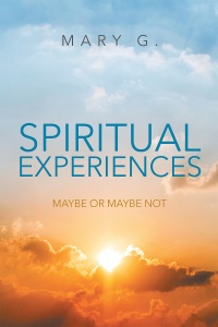 Imagen de portada: Spiritual Experiences: Maybe or Maybe Not 9781681973531