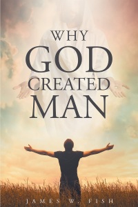 Cover image: Why God Created Man 9781681974002